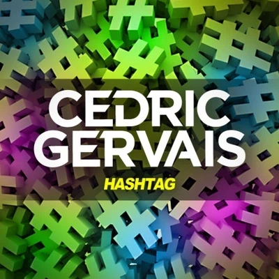 Hashtag (Extended Mix) 專輯 Cedric Gervais