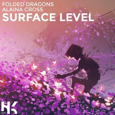 Surface Level (ft. Alaina Cross) 專輯 Folded Dragons