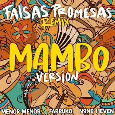 Falsas Promesas Remix (Mambo Version) 專輯 Ankhal/Menor Menor