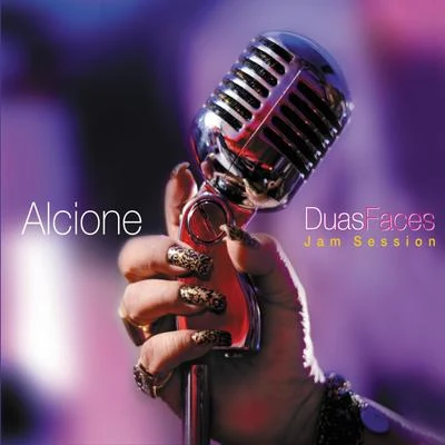 Duas Faces (Jam Session) 專輯 Alcione