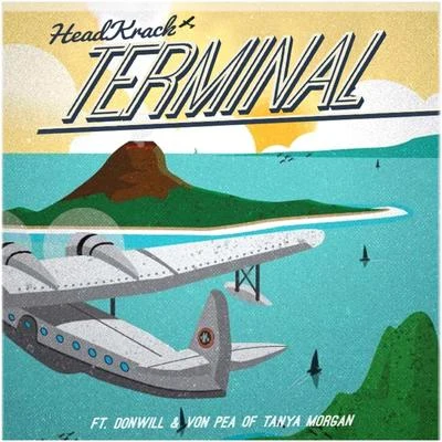 Terminal (feat. Donwill, Von Pea & Tanya Morgan) 專輯 Ilyas/Donwill/Von pea