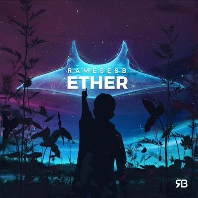 Ether 專輯 Rameses B/Vampiro/VoidDS/KTD/Prime