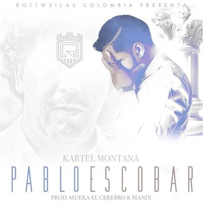 Pablo Escobar 專輯 Lady Vixxen/Kartel Montana