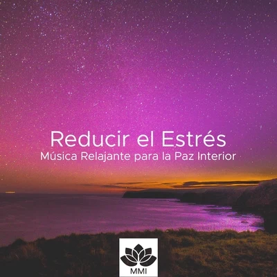 Reducir el Estrés - Música Relajante para la Paz Interior 专辑 Radio Musica Clasica/Musica de Piano Escuela