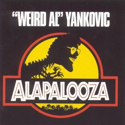 Alapalooza 專輯 Weird Al Yankovic