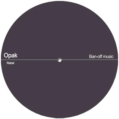 Rebel 專輯 Opak