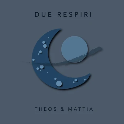 Due Respiri 專輯 Mattia/Clandistino