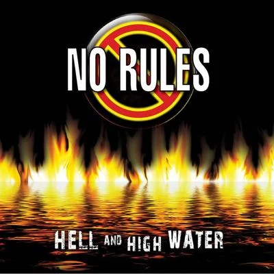 Hell and High Water 專輯 TORN/No Rules/Moduleset