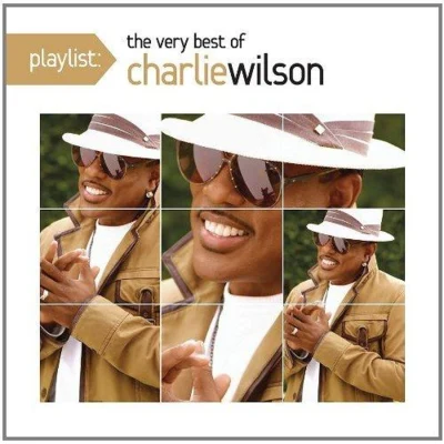 Playlist: The Very Best Of Charlie Wilson 專輯 Charlie Wilson