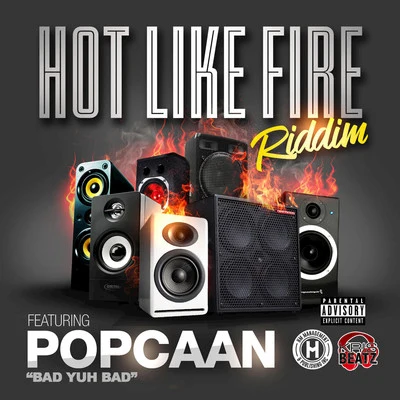 Hot Like Fire Riddim 專輯 Popcaan