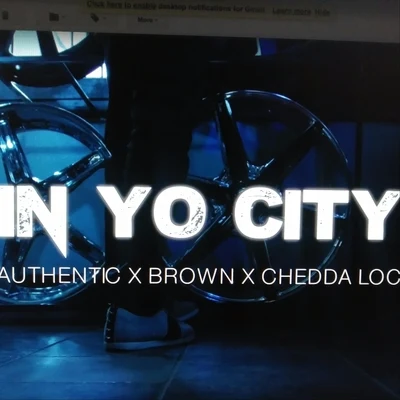 In Yo City (feat. Chedda Loc & Brown) 專輯 Beat Herren/Authentic/Amagra/Lightsphere/W.A.D