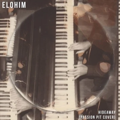 Hideaway (Passion Pit Cover) 專輯 Elohim