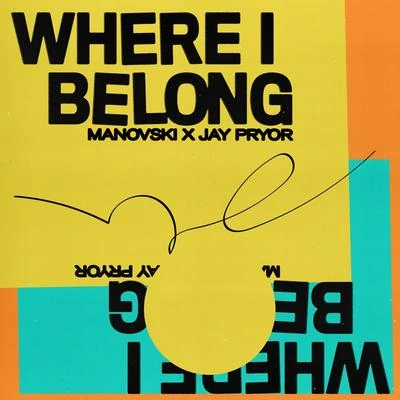 Where I Belong 專輯 Manovski/Jordan Brown