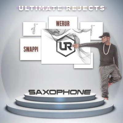 Saxophone 專輯 Ultimate Rejects/Henry Fong/JSTJR