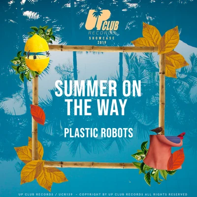 Summer On The Way 專輯 Plastic Robots