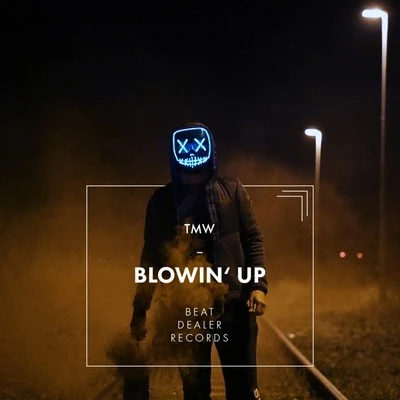 Blowin Up 專輯 TMW/Martin Gallop