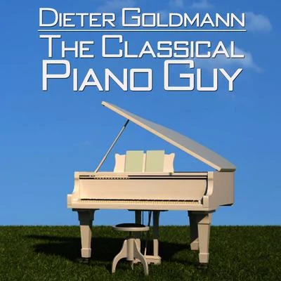 Dieter Goldmann: The Classical Piano Guy 專輯 The Orchestral Academy Of Los Angeles/Dieter Goldmann