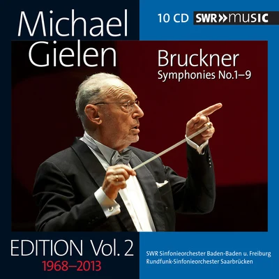 SWR Sinfonieorchester des Südwestrundfunks BRUCKNER, A.: Symphonies Nos. 1-9 (Michael Gielen Edition, Vol. 2 (1968-2013))