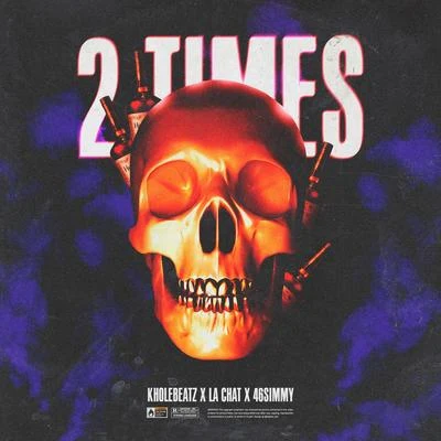 2Times 專輯 Kholebeatz/Swishahouse/Magno