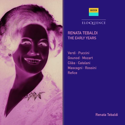 Renata Tebaldi - The Early Years 專輯 Renata Tebaldi/Alberto Erede/Orchestra dellAccademia Nazionale di Santa Cecilia/Giorgio Favaretto