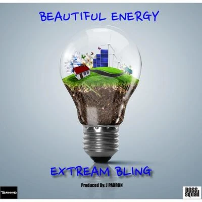 Beautiful Energy 專輯 Extream Bling