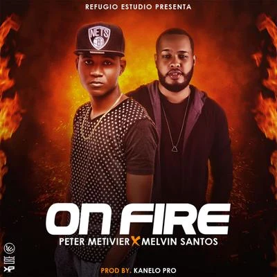 On Fire 專輯 Melvin Santos/Jansel la Profecia/Nawal