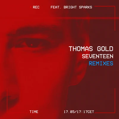 Seventeen (Remixes) 專輯 Thomas Gold