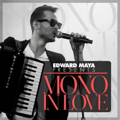 Mono In Love 專輯 United People/Edward Maya