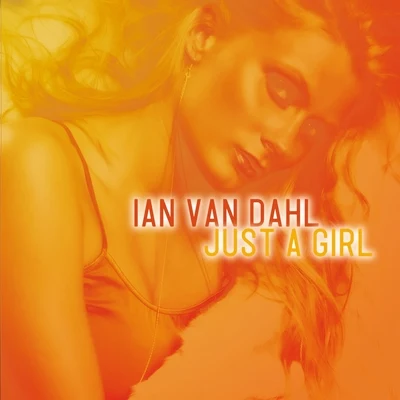 Ian Van Dahl Just a Girl