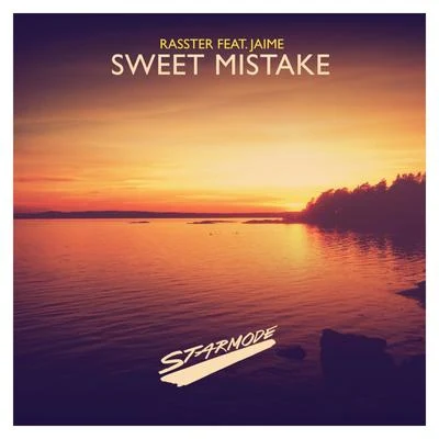 Sweet Mistake 专辑 Rasster/Medi Kay