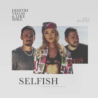 Selfish 專輯 Era Istrefi/Nora Istrefi