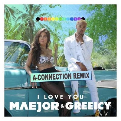 I Love You (432 Hz) (A-Connection Remix) 專輯 Maejor/Sofia Reyes/Niack