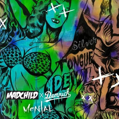 Mental (feat. Demrick) 專輯 Madchild