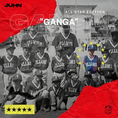 Ganga (all Star Edition) 专辑 Juhn/EstoeSPosdata