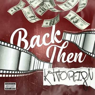 Back Then 專輯 Kt Foreign/Mike Sherm/Sethii Shmactt