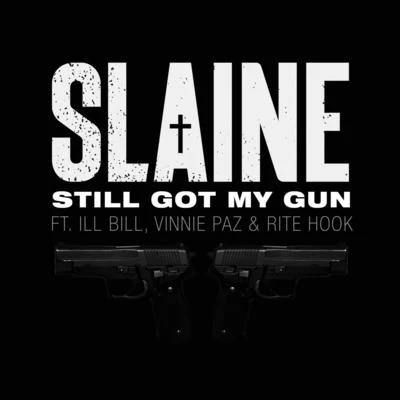 Still Got My Gun 專輯 Slaine