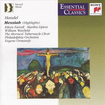 Messiah, HWV 56 (Highlights) 專輯 Eileen Farrell/Philadelphia Orchestra/Edmond Appia/Ludovico Einaudi/New York Philharmonic