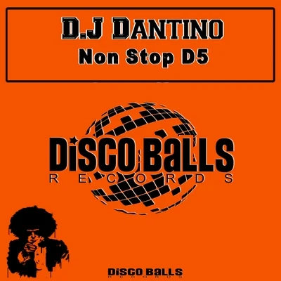 Non Stop D5 專輯 D.J Dantino