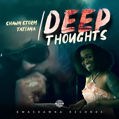 Deep Thoughts 專輯 Shawn Storm