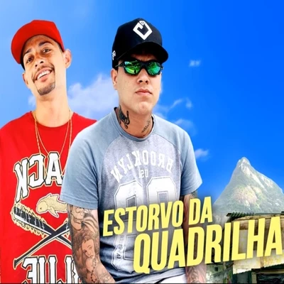 Estorvo da Quadrilha 專輯 MC Bob Boladão