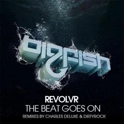 The Beat Goes On 專輯 Fast Foot/Revolvr