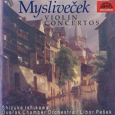 Myslivecek: Concerto for Violin and Orchestra 專輯 Shizuka Ishikawa