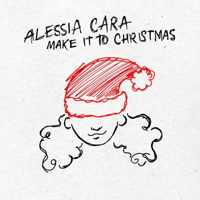 Make It To Christmas 專輯 Alessia Cara