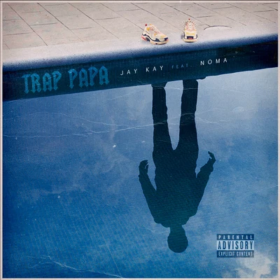 Trap Papa 专辑 Errijorge/Feek/ICEBOYNOMA/Jay Kay