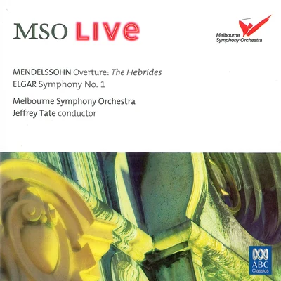 MSO Live - MendelssohnElgar (Live) 專輯 Melbourne Symphony Orchestra