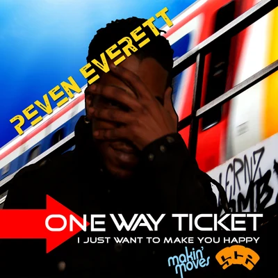 One Way TicketI Just Wanna Make You Happy 專輯 Peven Everett