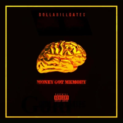 DollaBillGatesChaseTheMoney Money Got Memory