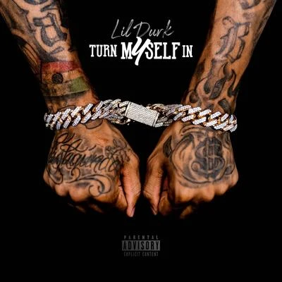 Turn Myself In 專輯 Lil Durk