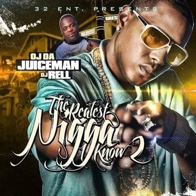 The Realest Nigga I Know 2 專輯 OJ Da Juiceman