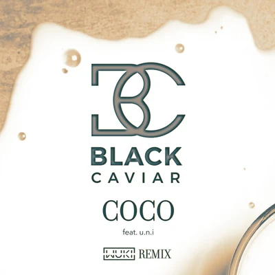 Coco (Wuki Remix) 专辑 Black Caviar